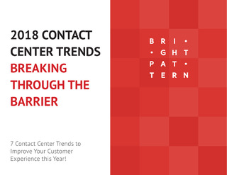 2018 Contact Center Trends: Breaking Through the Barrier