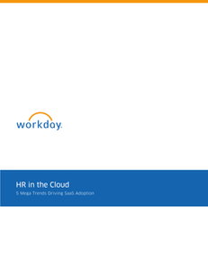 HR in the Cloud:  5 Mega Trends Driving SaaS Adoption