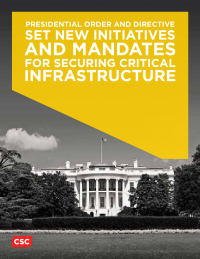 Executive Order Sets New Mandates for Securing Critical Infrastructure