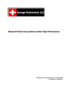 Analyst Report-Mixed All Flash Arrays Delivers Safer Higher Performance