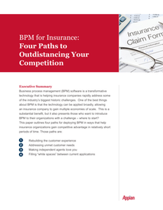 BPM for Insurance – Four Paths to Outdistancing Your Competition