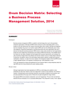 Ovum Decision Matrix – Selecting a Business Process Management Solution, 2014