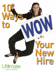 10 Ways to Wow Your New Hire