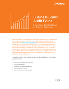 Business Gains Audit Pains –  Five Surprising Tax Risks Faced by Growing Businesses