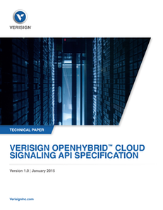 Verisign Openhybrid™ Cloud Signaling API Specification