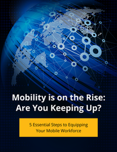 Mobility is on the Rise: Are You Keeping Up?