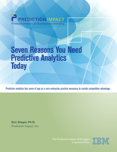 Seven Reasons You Need Predictive Analytics Today