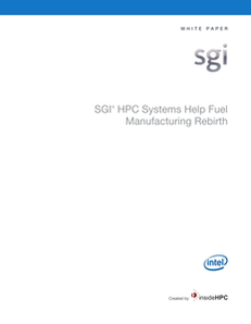 SGI® HPC Systems Help Fuel Manufacturing Rebirth