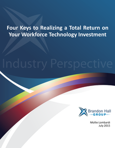 Four Keys to Realizing a Total Return on Your Workforce Technology Investment