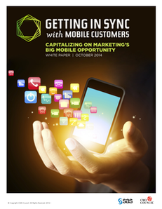 CMO Council: Getting in Sync with Mobile Customers