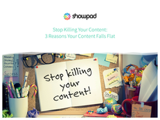 Stop Killing Your Content: 3 Reasons Your Content Is Falling Flat