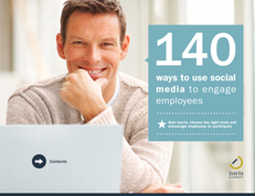 140 Ways to Use Social Media to Engage Employees