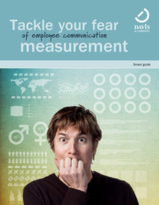 Tackle Your Fear of Employee Communication Measurement