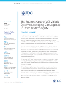 The Business Value of VCE Vblock Systems: Leveraging Convergence to Drive Agility