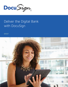 Deliver the Digital Bank with DocuSign