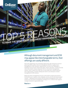 Top 5 Reasons to Make the Move from Document Management to ECM