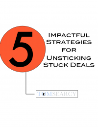 5 Impactful Strategies for Unsticking Stuck Deals