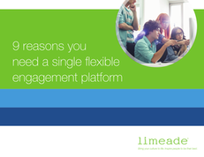 9 Reasons You Need A Single Flexible Engagement Platform to Drive Organizational Change
