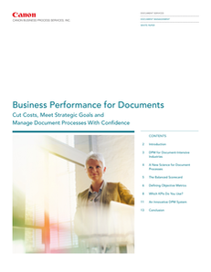 Cut Costs, Meet Strategic Goals and Manage Document Processes With Confidence