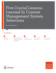 Five Crucial Lessons Learned In Content Management System Selections