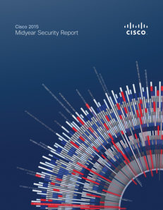 Cisco 2015 Midyear Security Report