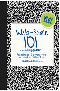 Web-Scale 101: From Hyper-Convergence to Cloud Infrastructure