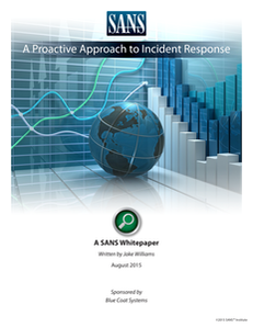 A Proactive Approach to Incident Response