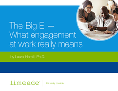 The Big E – What Engagement At Work Really Means