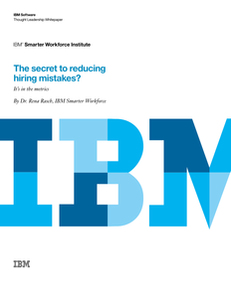 The Secret to Reducting Hiring Mistakes?  It’s in the Metrics