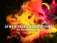 10 New Year’s Resolutions for Email Marketers