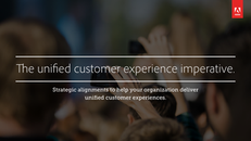 The Unified Customer Experience Imperative