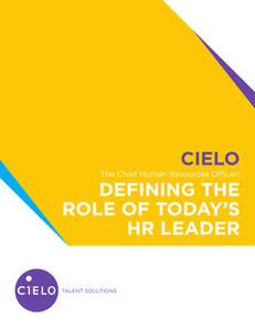 The Chief Human Resources Office: Defining the Role of Today’s HR Leader