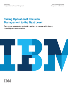 Taking Operational Decision Management to the Next Level