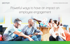 Powerful Ways to Have an Impact on Employee Engagement