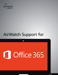 AirWatch Support for Office 365