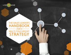 The Sales Leader’s Handbook for a Multi-Touchpoint Strategy