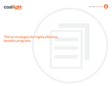 The Six Strategies of Highly Effective Benefits Programs