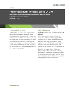 Forrester Predictions 2016: The New Breed of CIO
