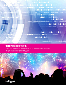 Trend Report: Digital Transformation is Flipping the Script in Entertainment Media