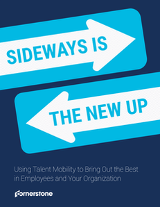 Using Talent Mobility to Bring Out the Best in Employees and Your Organization