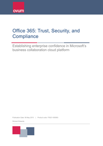 Office 365: Trust, Security, and Compliance