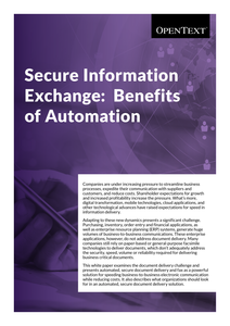 Secure Information Exchange: Benefits of Automation