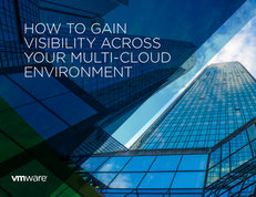 How to Gain Visibility Across Your Multi-Cloud Environment