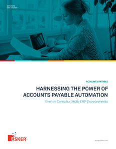 Harnessing the Power of Accounts Payable Automation: Even in Complex, Multi-ERP Environments