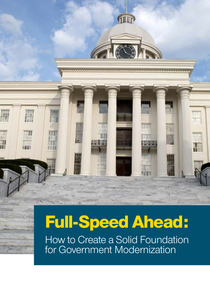 Full Speed Ahead – How to Create a Solid Foundation for Government Modernization