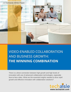 Video-Enabled Collaboration and Business Growth: The Winning Combination