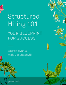 Structured Hiring 101
