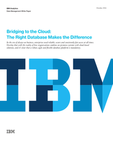 Bridging to the Cloud: The Right Database Makes The Difference