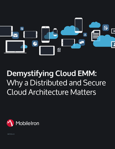 Demystifying Cloud EMM: Why a Distributed and Secure Cloud Architecture Matters
