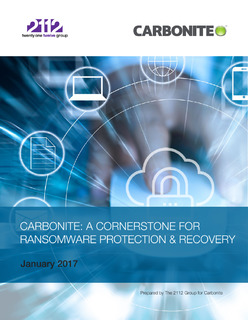 CARBONITE: A CORNERSTONE FOR RANSOMWARE PROTECTION & RECOVERY